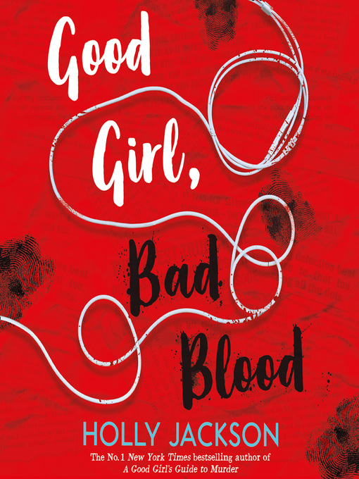 Title details for Good Girl, Bad Blood by Holly Jackson - Available